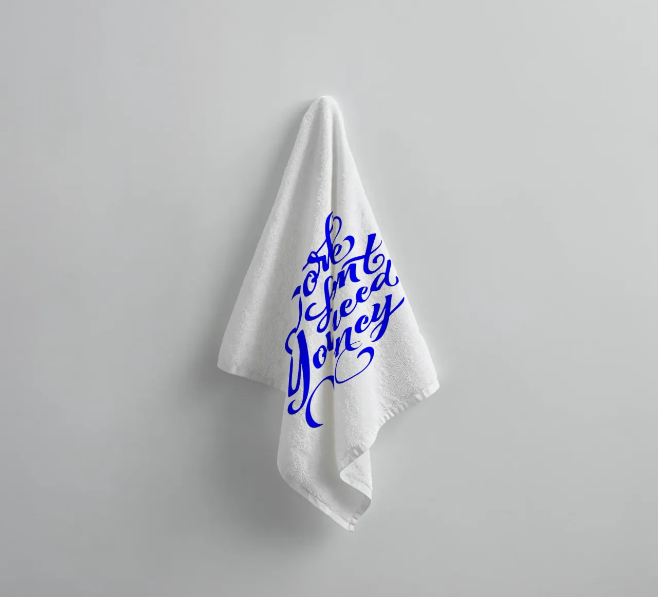 work like you don’t need the money, statement towel by The True Type