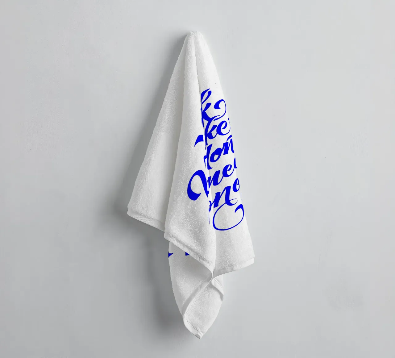 work like you don’t need the money, statement towel by The True Type