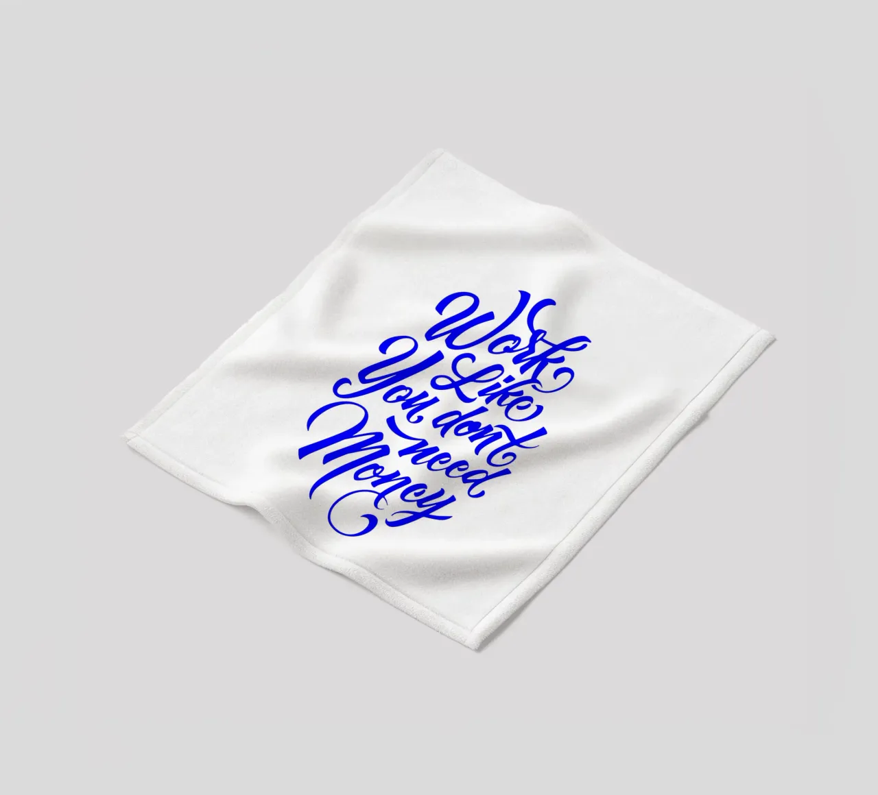 work like you don’t need the money, statement fleece blanket by The True Type