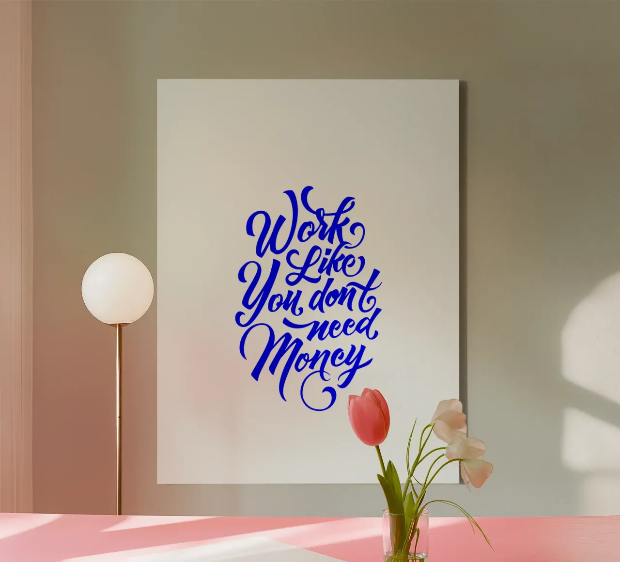 work like you don’t need the money, statement canvas by The True Type