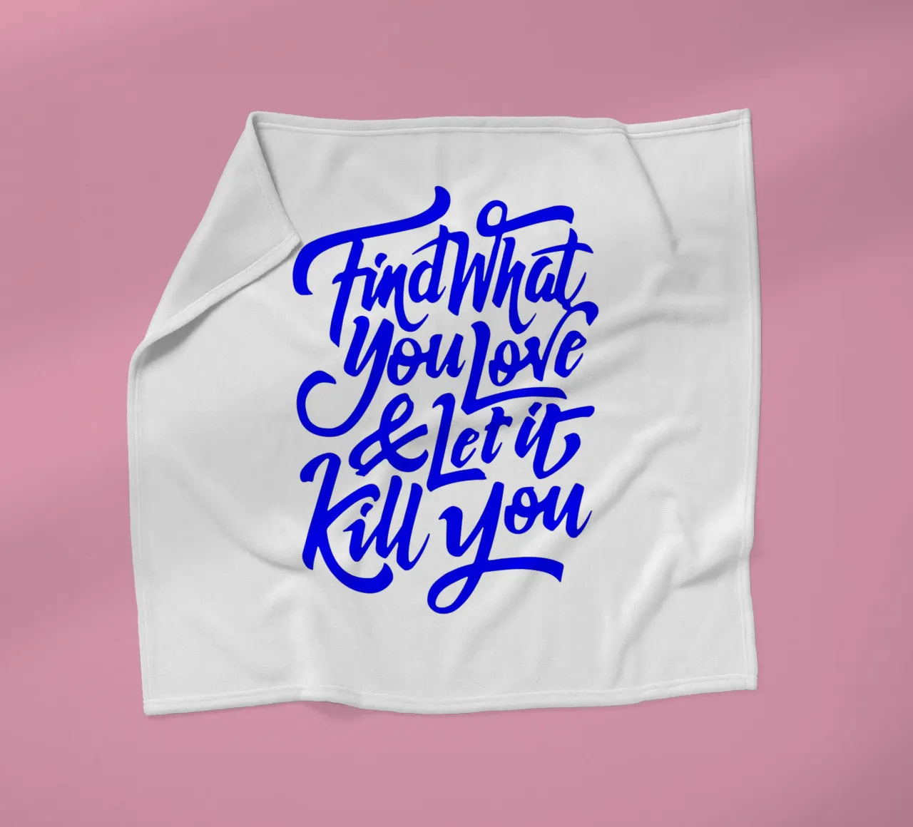 Finde, was du liebst, und lass es dich umbringen, Aussage Fleecedecke von The True Type