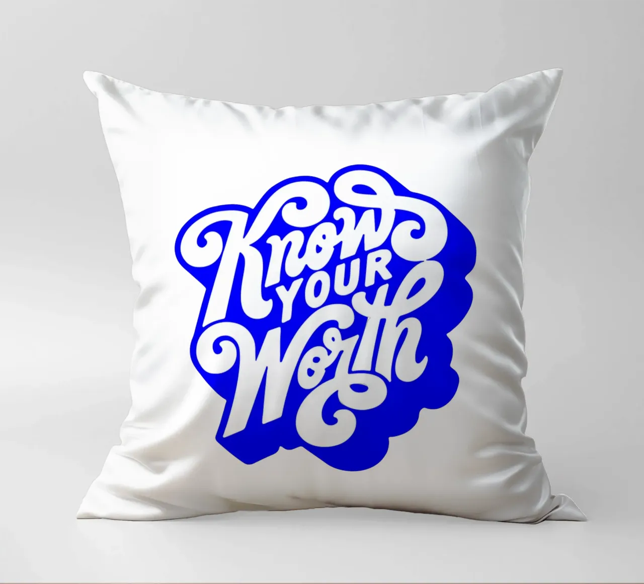 Connaître sa valeur, citation d'une déclaration de motivation coussin de The True Type