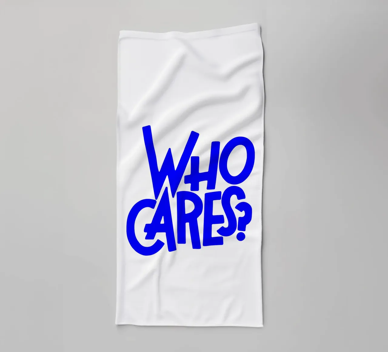 Wen kümmert's? motivierende Aussage Zitat Handtuch von The True Type