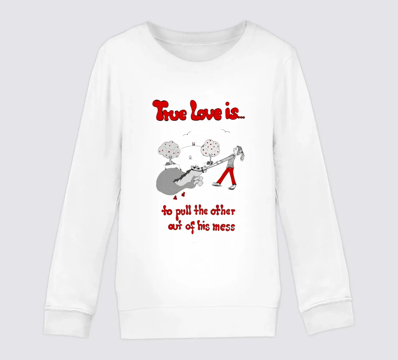 "True Love is to pull the other out of his mess" felpa bambino da Pferdemädchen