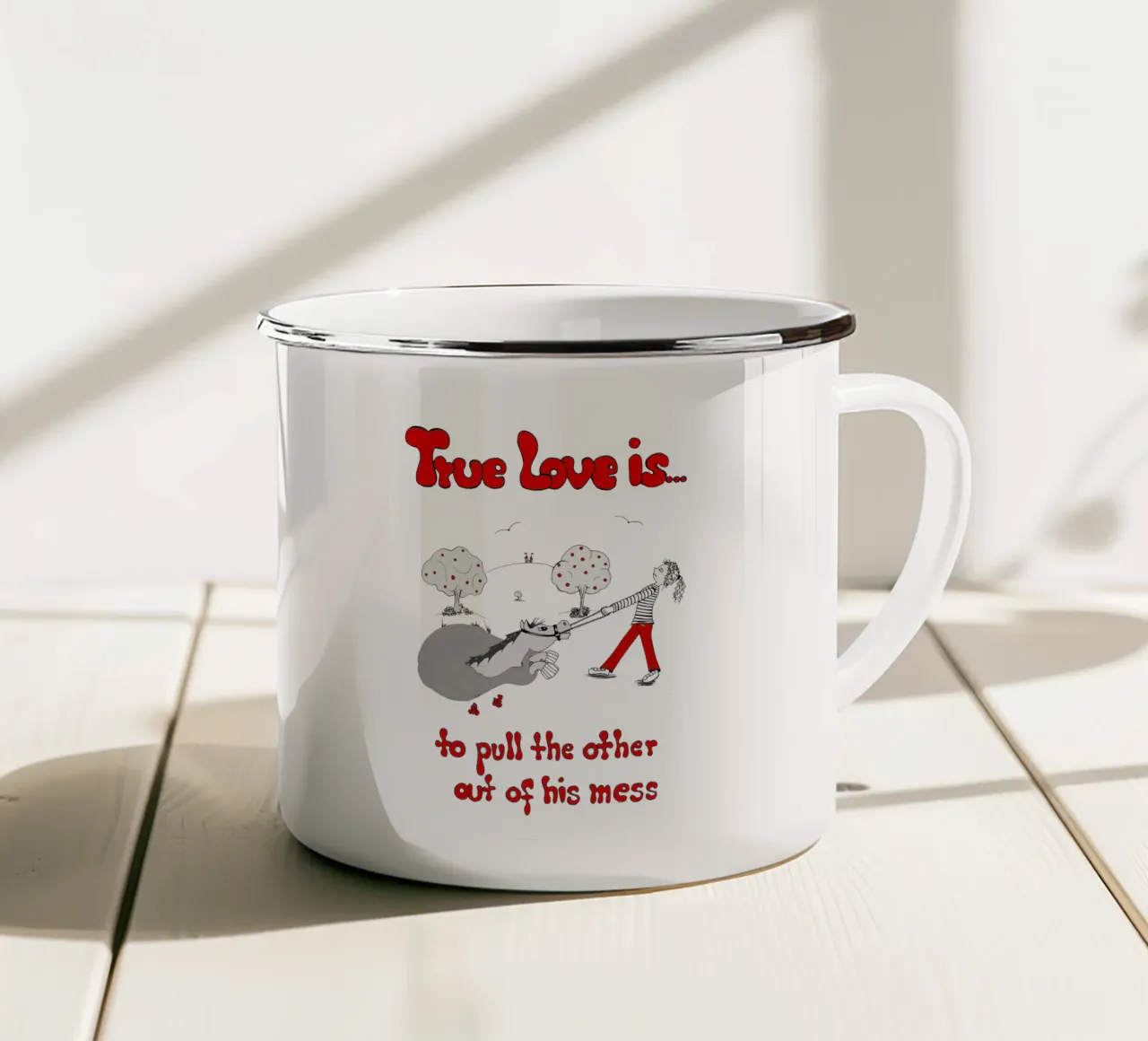"True Love is to pull the other out of his mess" tazza in smalto da Pferdemädchen
