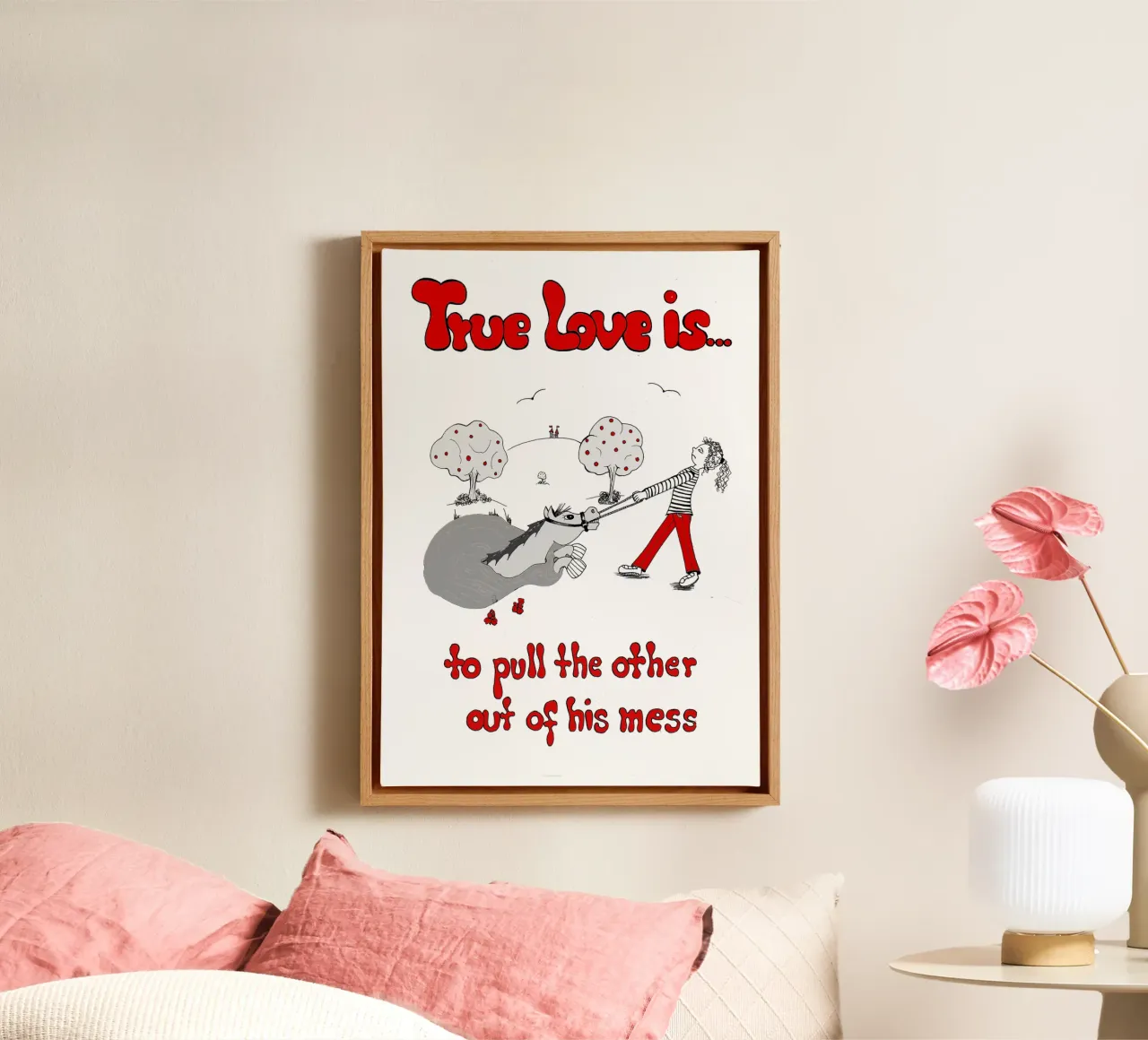 "True Love is to pull the other out of his mess" tela con Cornice a cassetta da Pferdemädchen