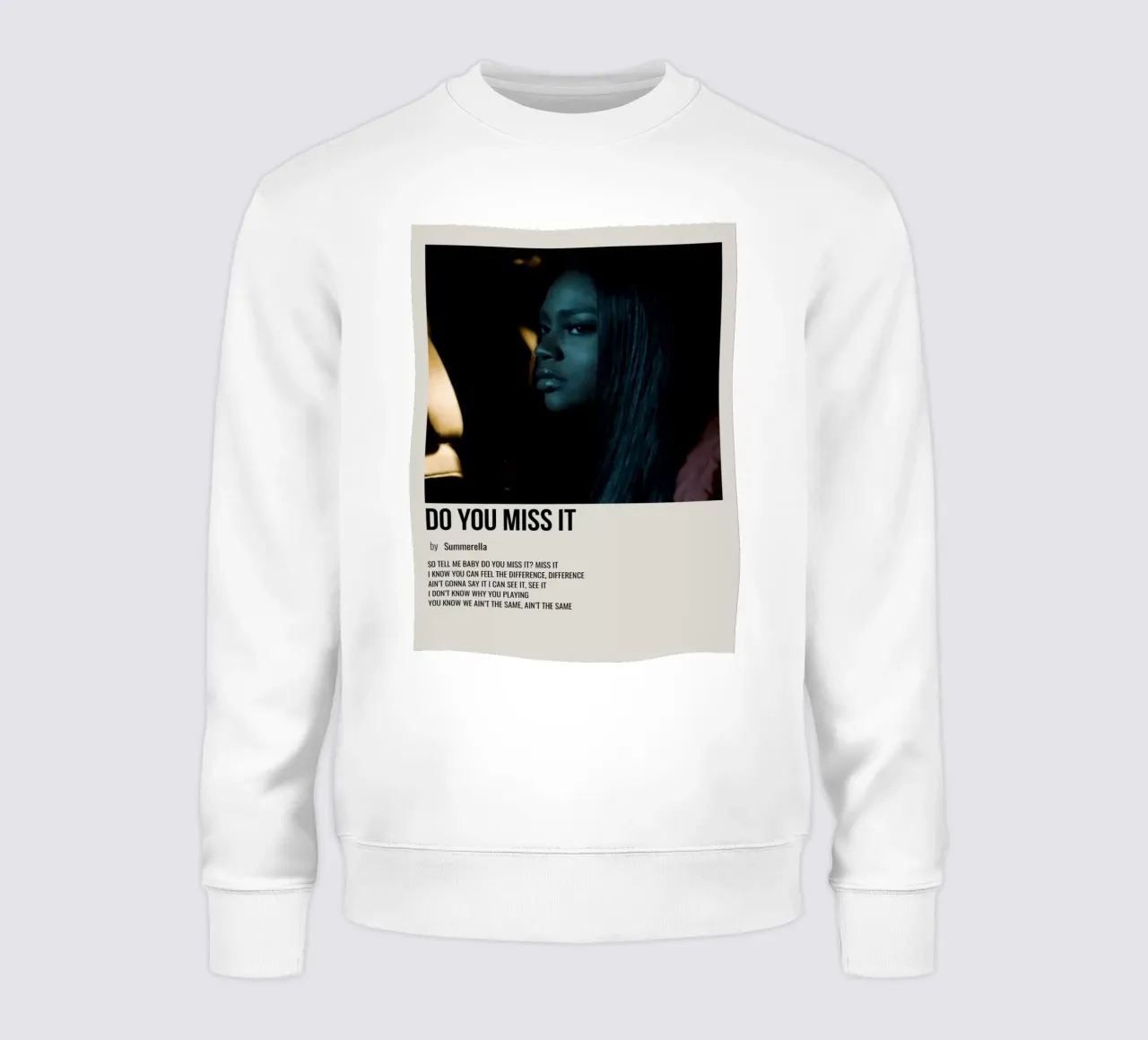 DO YOU MISS IT by Summerella Sweatshirt von SoundStudio