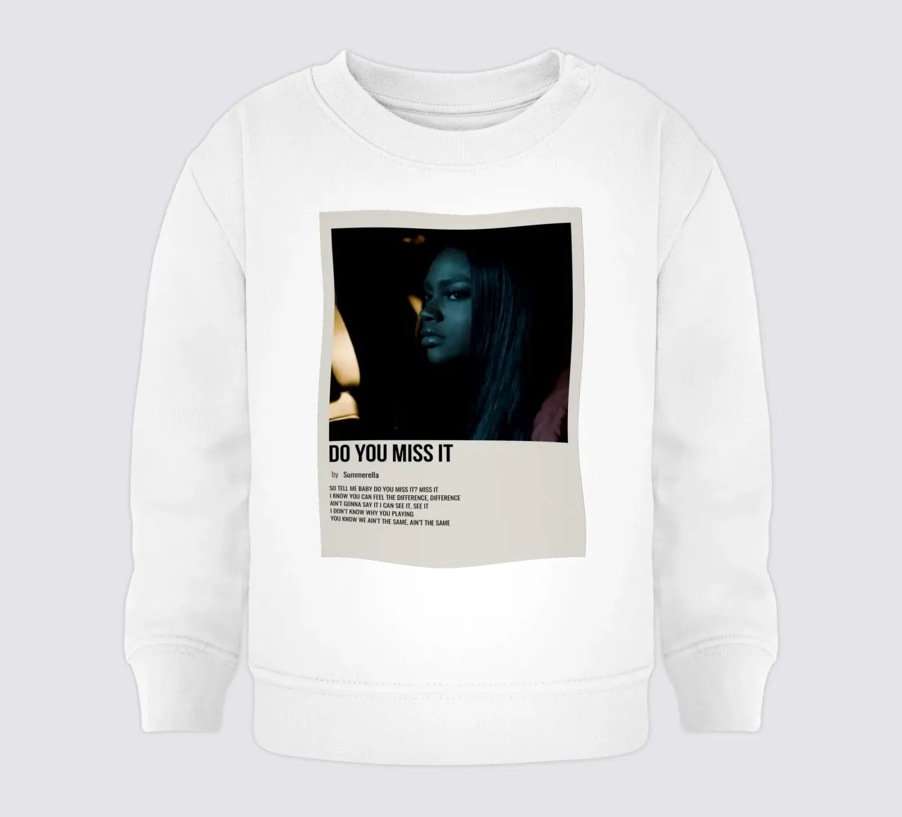 DO YOU MISS IT by Summerella baby sweatshirt by SoundStudio