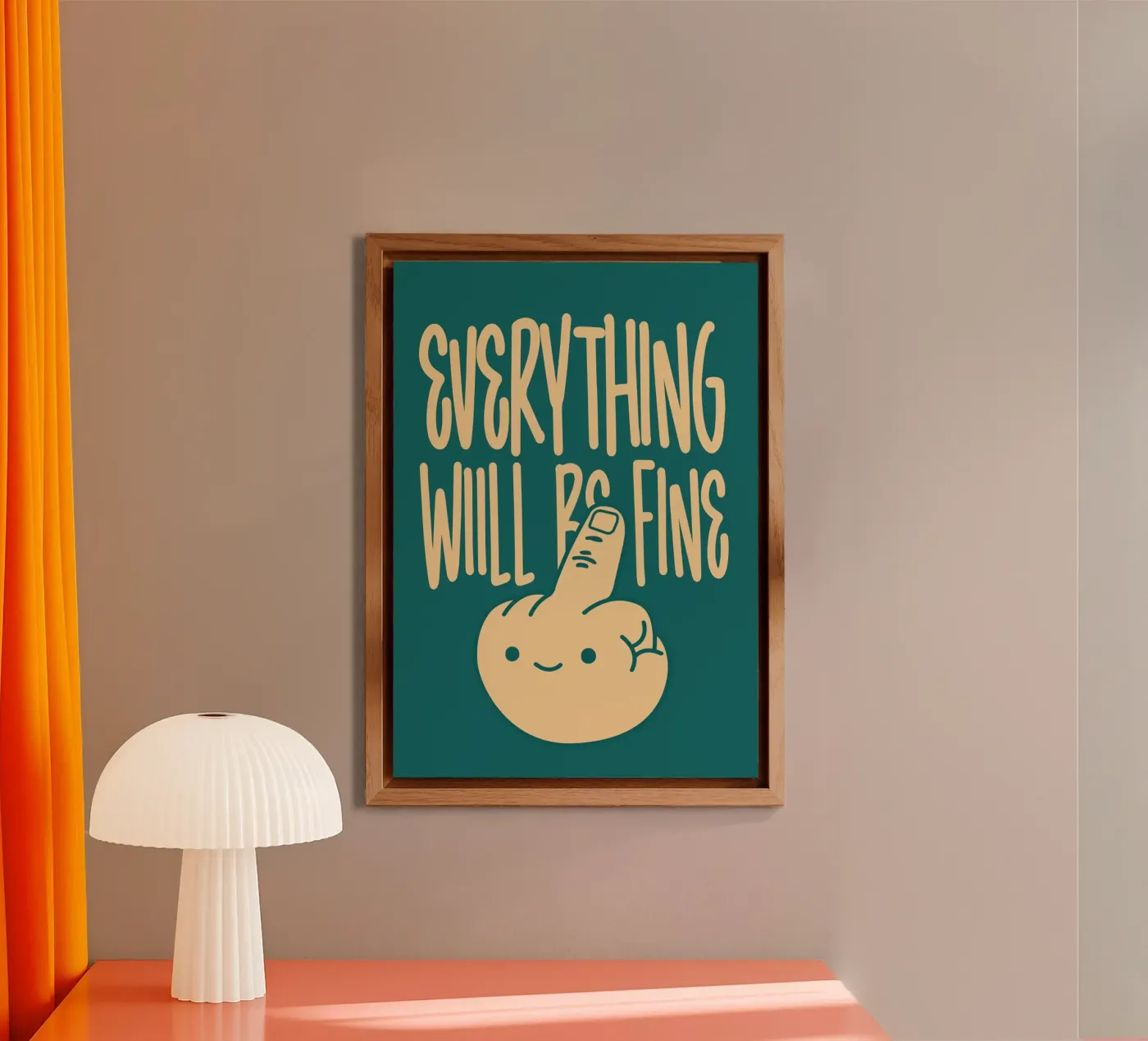 Everything Will Be Fine pannello forex da WORD & WONDER