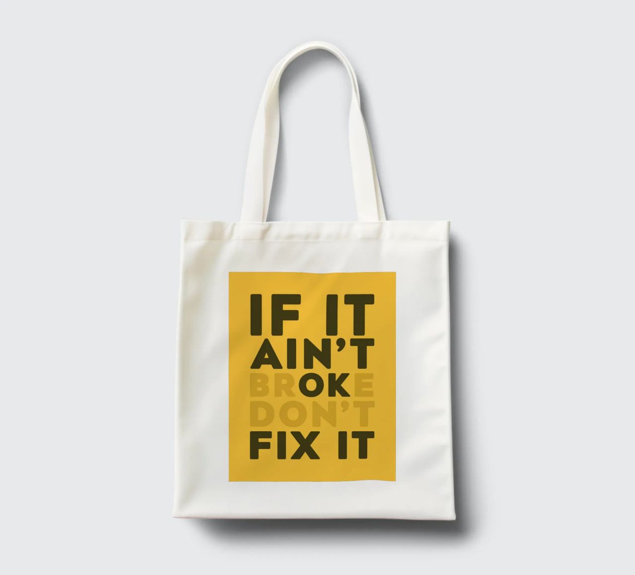 If It Aint't Broke Don't Fix It borsa in juta da WORD & WONDER