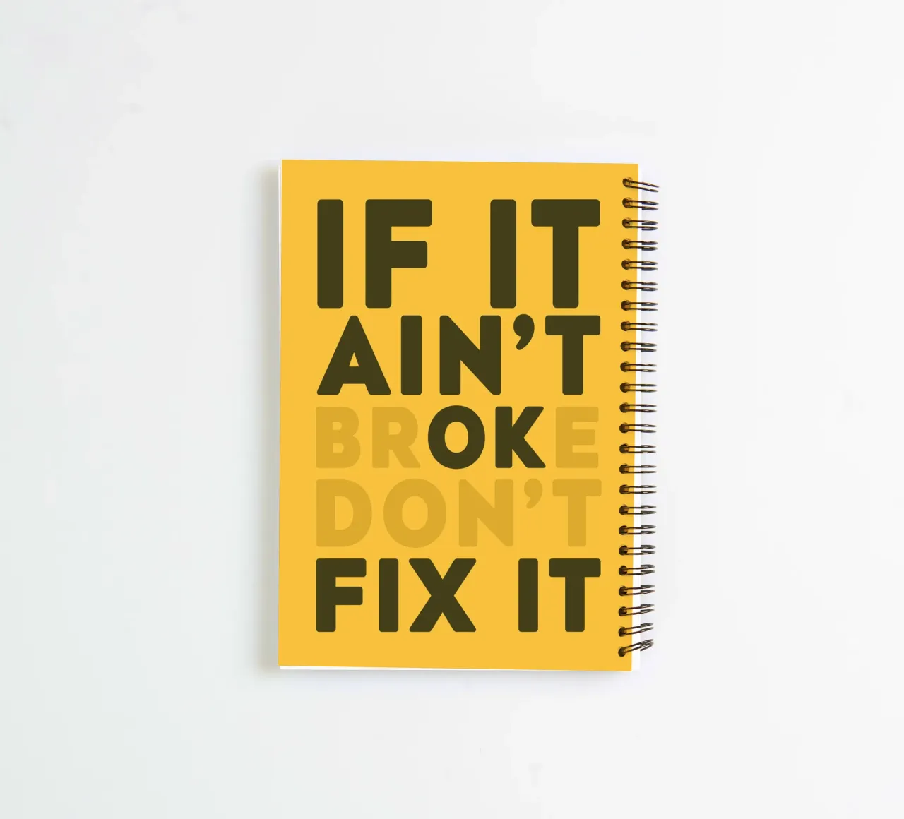 If It Aint't Broke Don't Fix It diario ad anelli da WORD & WONDER