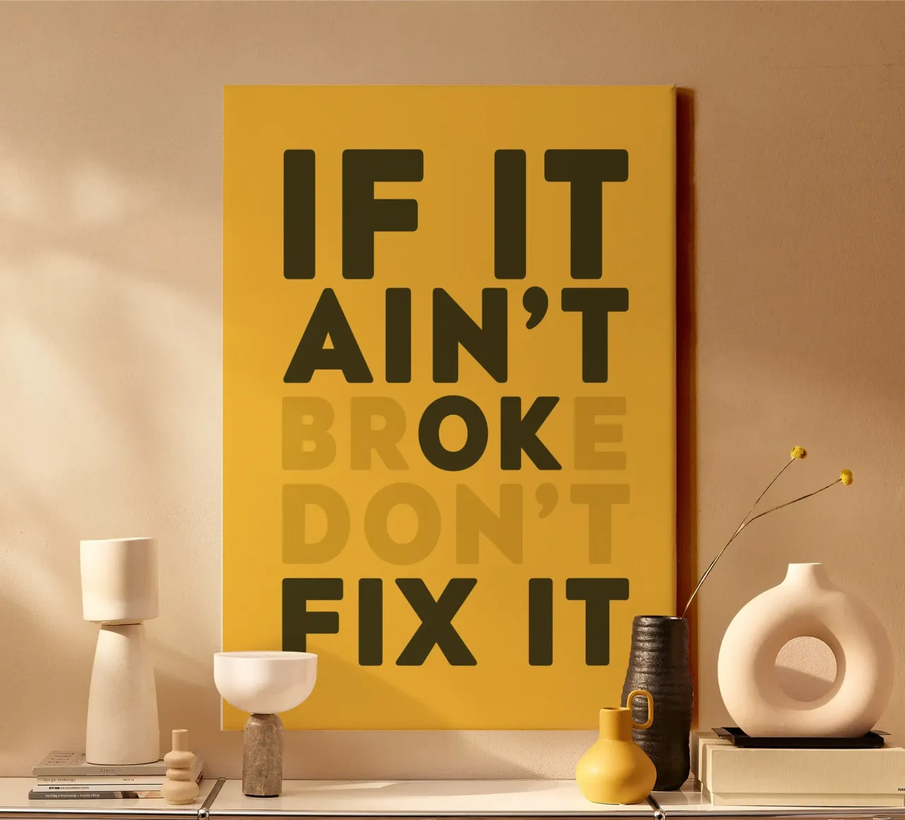 If It Aint't Broke Don't Fix It tela da WORD & WONDER