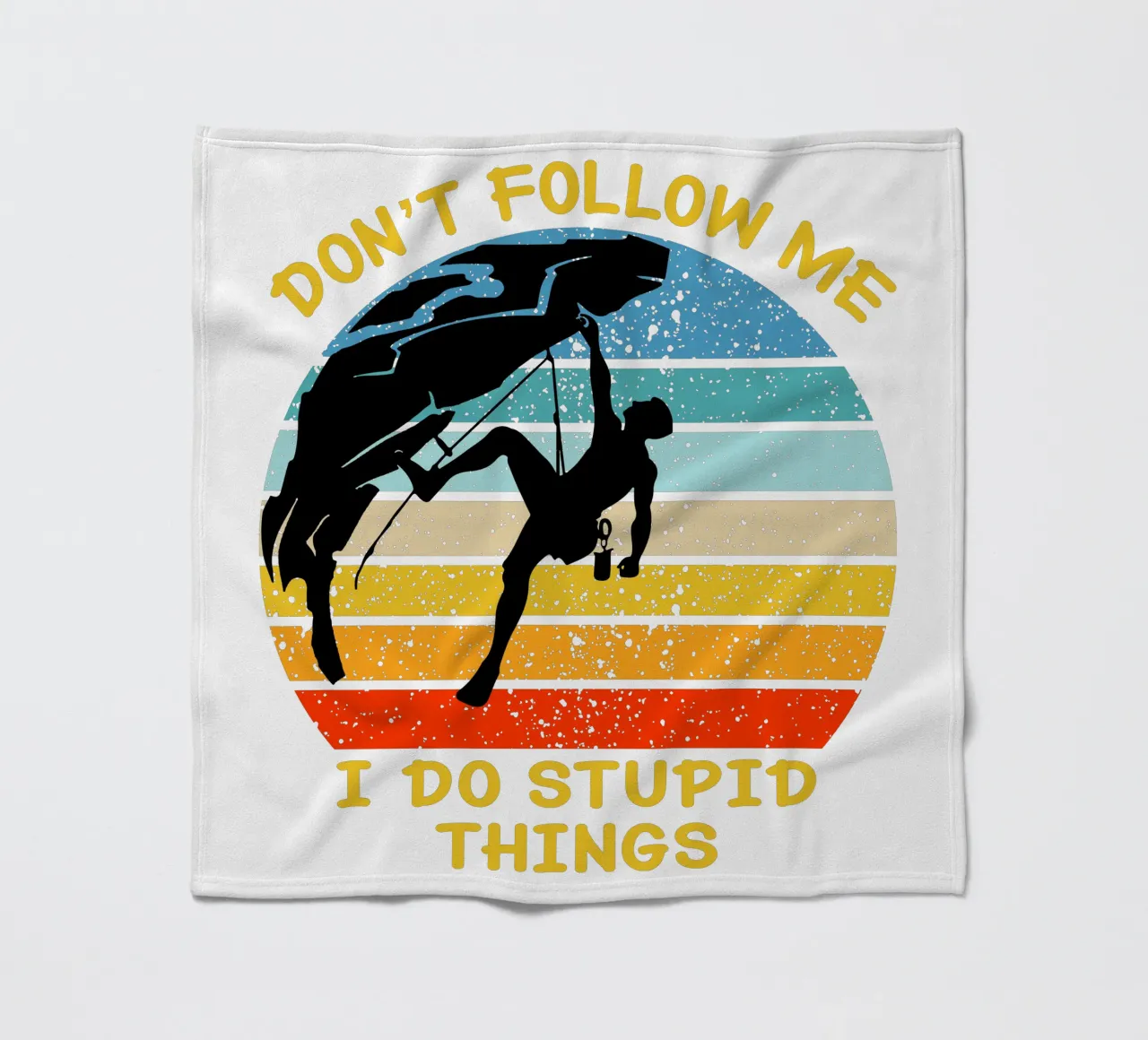 don't follow me i do stupid things fleece blanket by ririedis