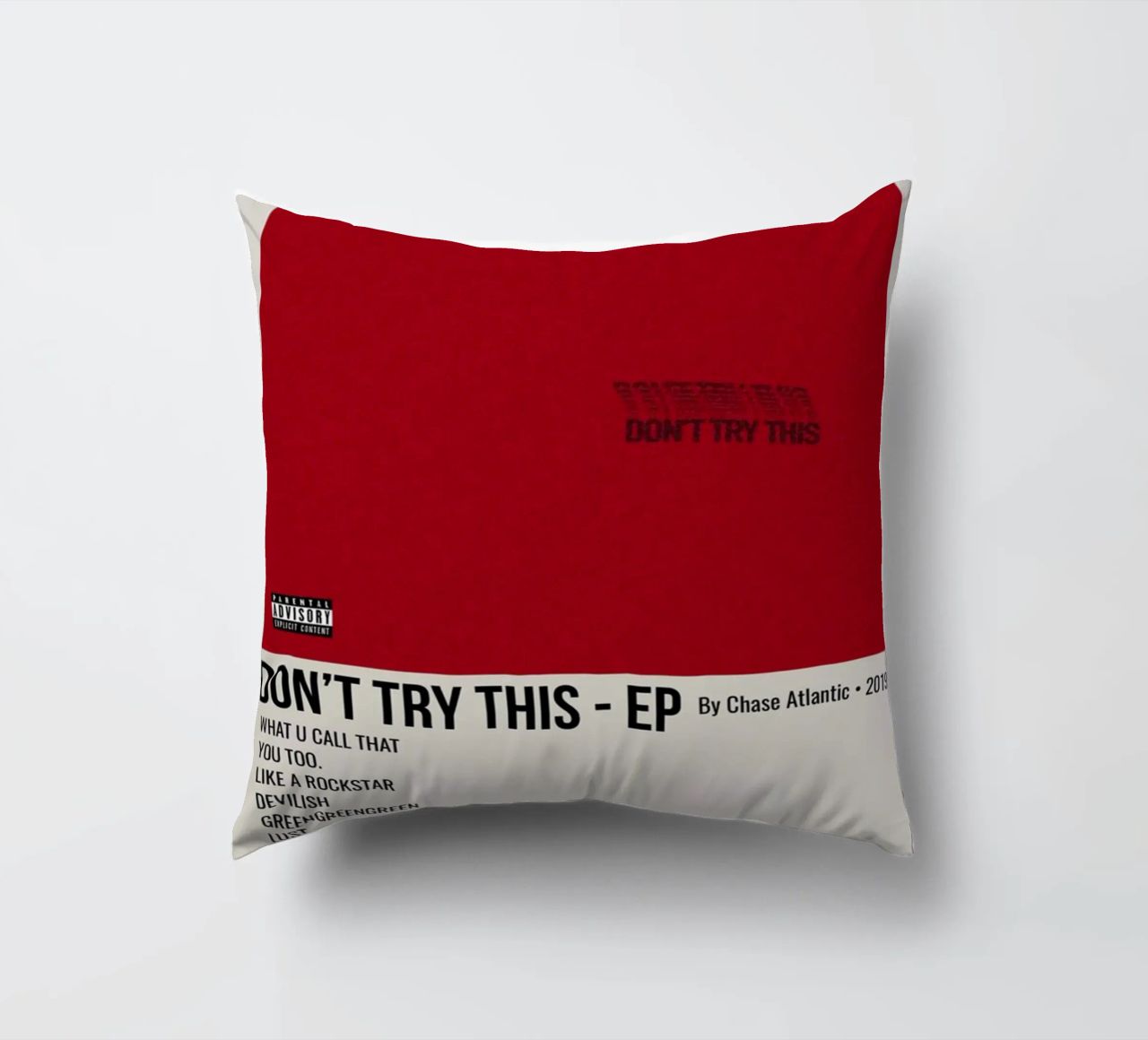 DON'T TRY THIS - EP By Chase Atlantic - 2019 cuscino da SoundStudio