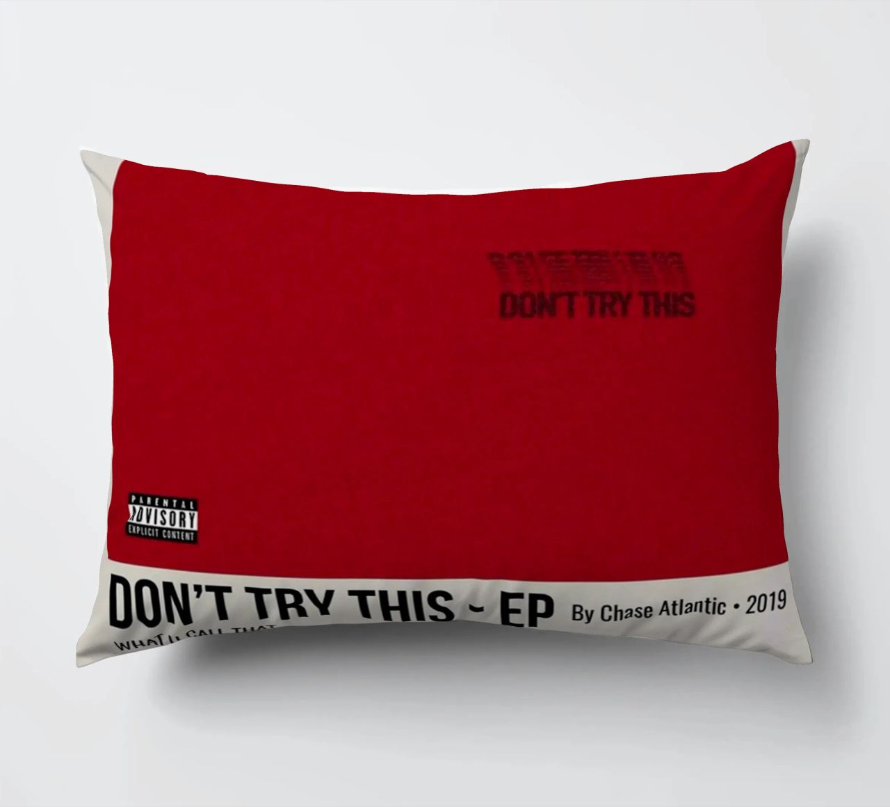 DON'T TRY THIS - EP By Chase Atlantic - 2019 cuscino da SoundStudio