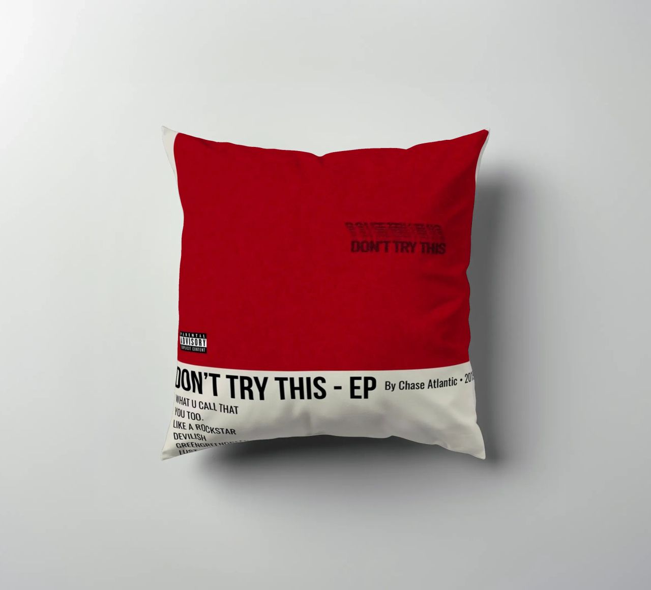 DON'T TRY THIS - EP By Chase Atlantic - 2019 cuscino da SoundStudio