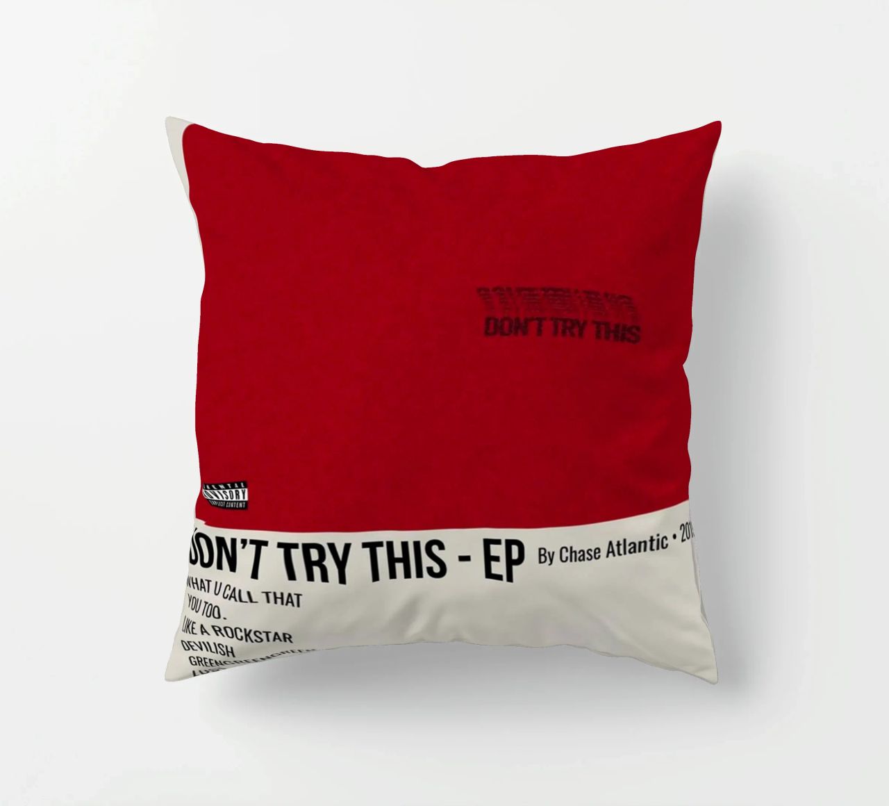 DON'T TRY THIS - EP By Chase Atlantic - 2019 cuscino da SoundStudio