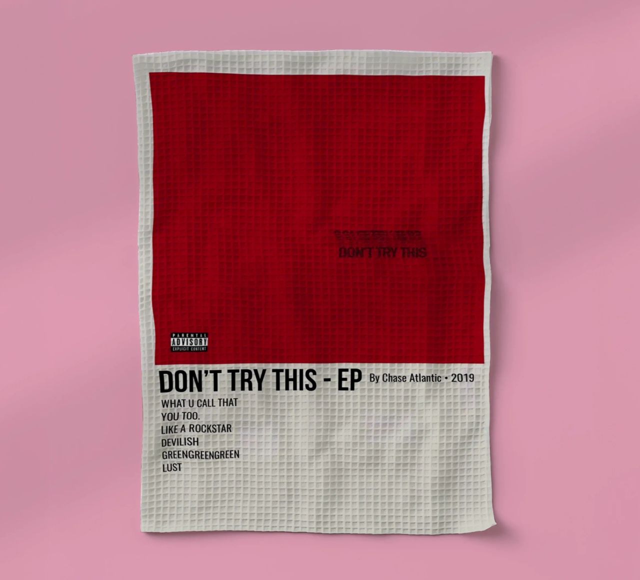 DON'T TRY THIS - EP By Chase Atlantic - 2019 canovaccio da cucina da SoundStudio