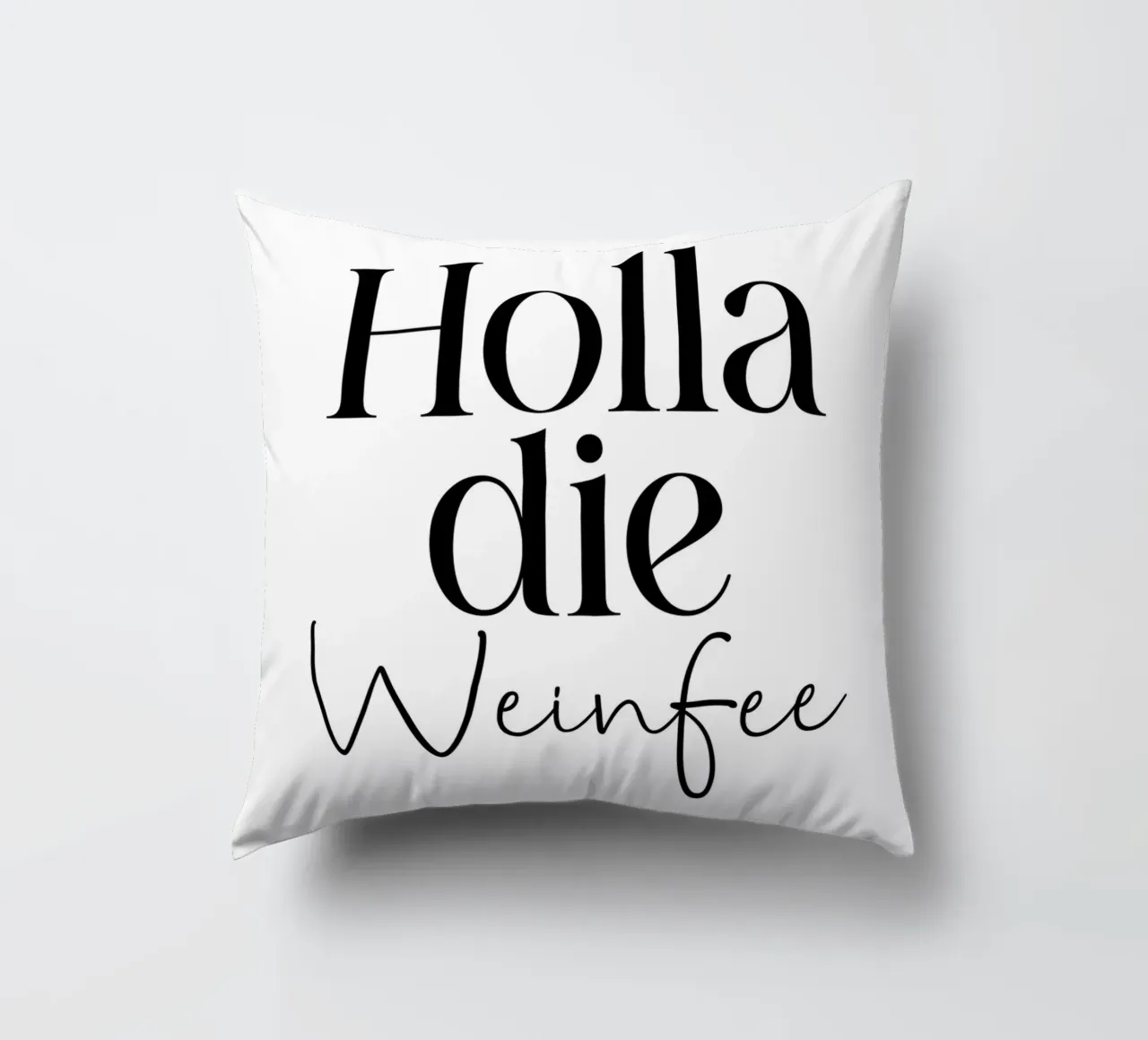 Holla die Weinfee cuscino da BAINAI QUOTES