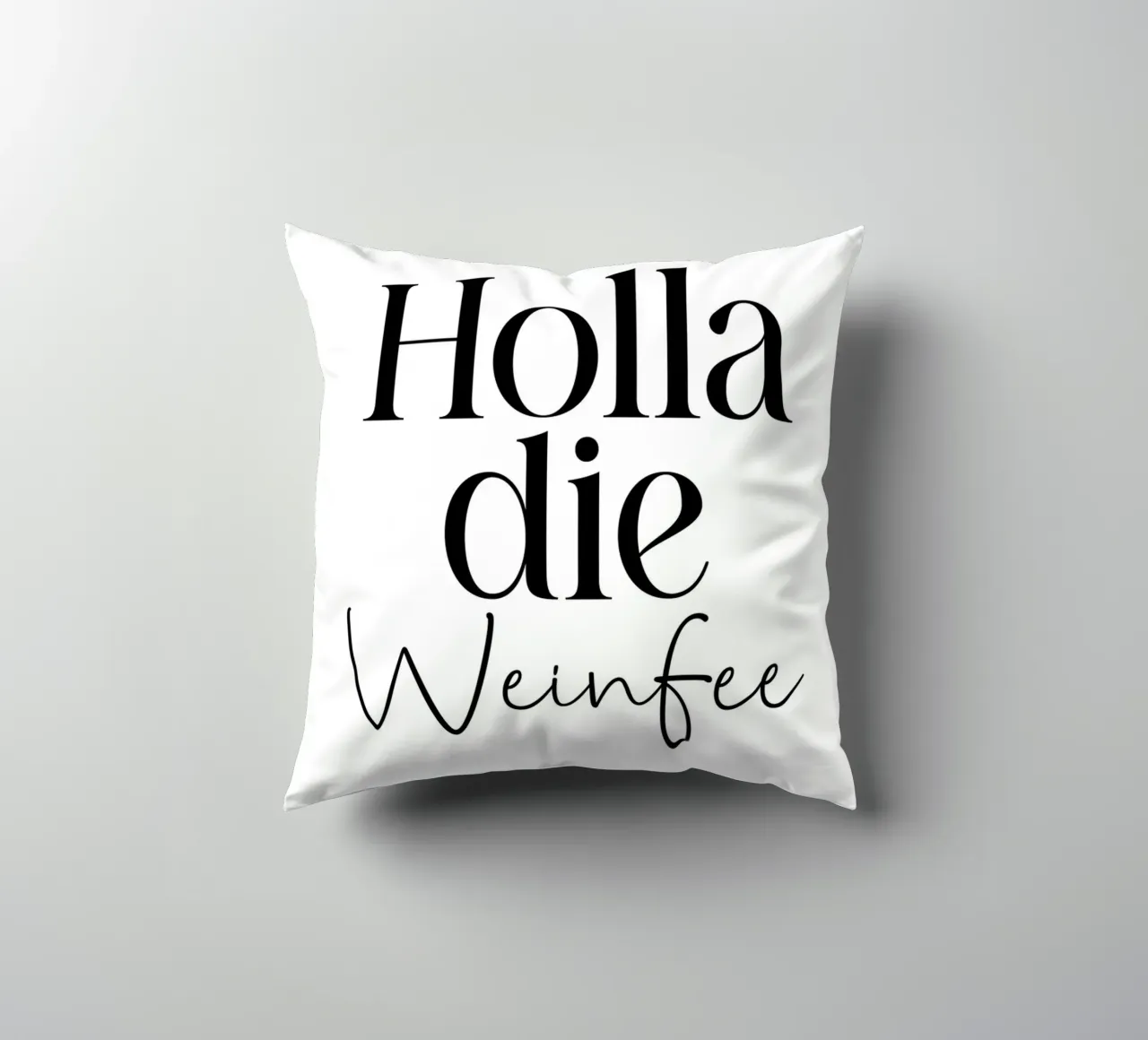 Holla die Weinfee cuscino da BAINAI QUOTES