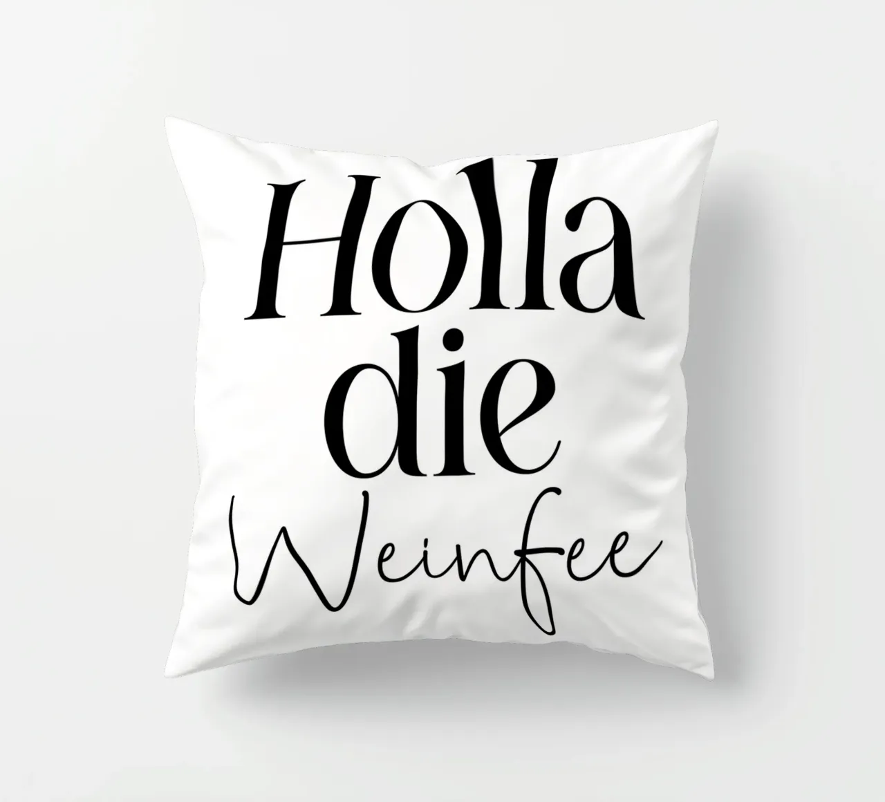 Holla die Weinfee cuscino da BAINAI QUOTES