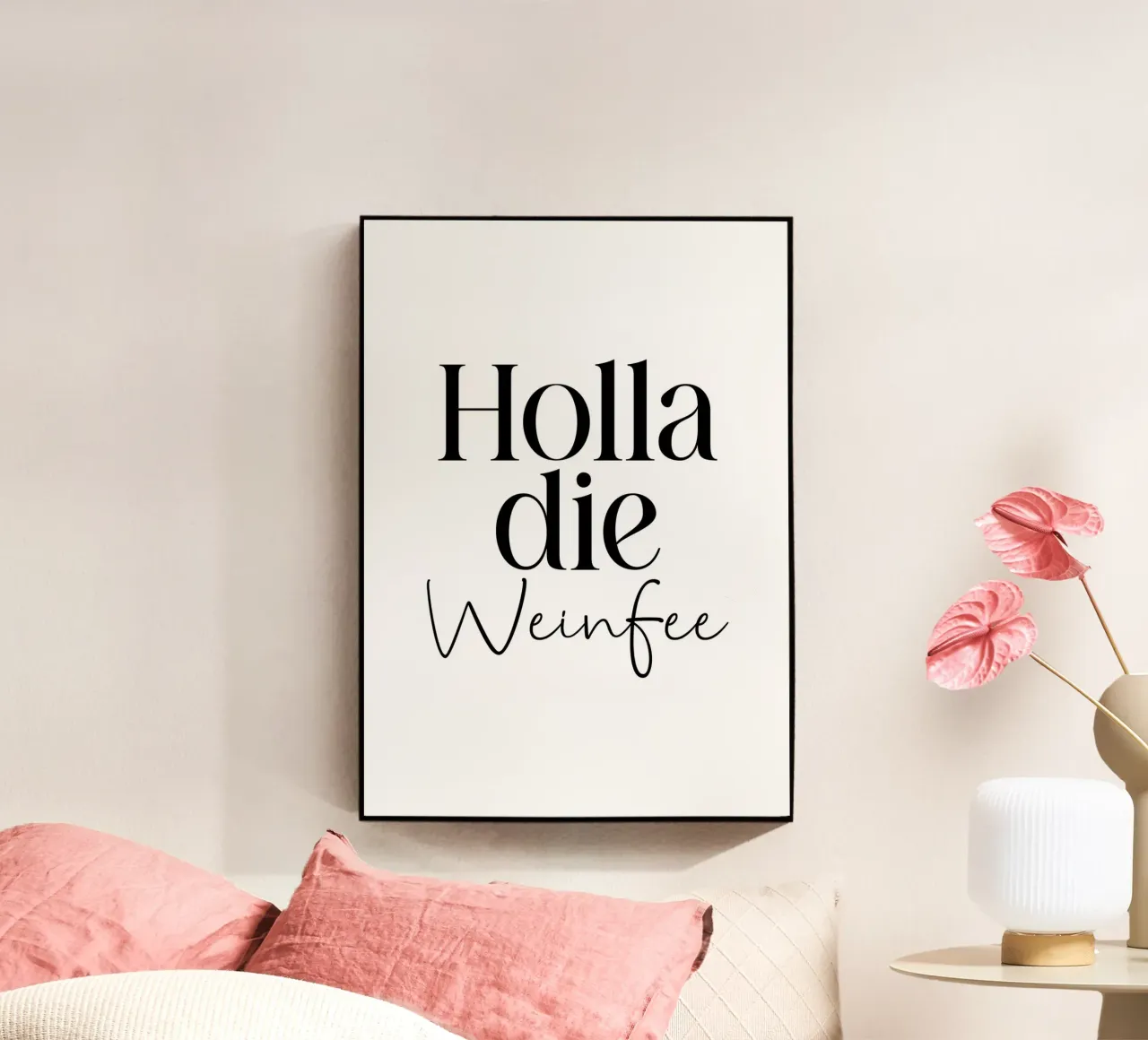 Holla die Weinfee plexiglass da BAINAI QUOTES