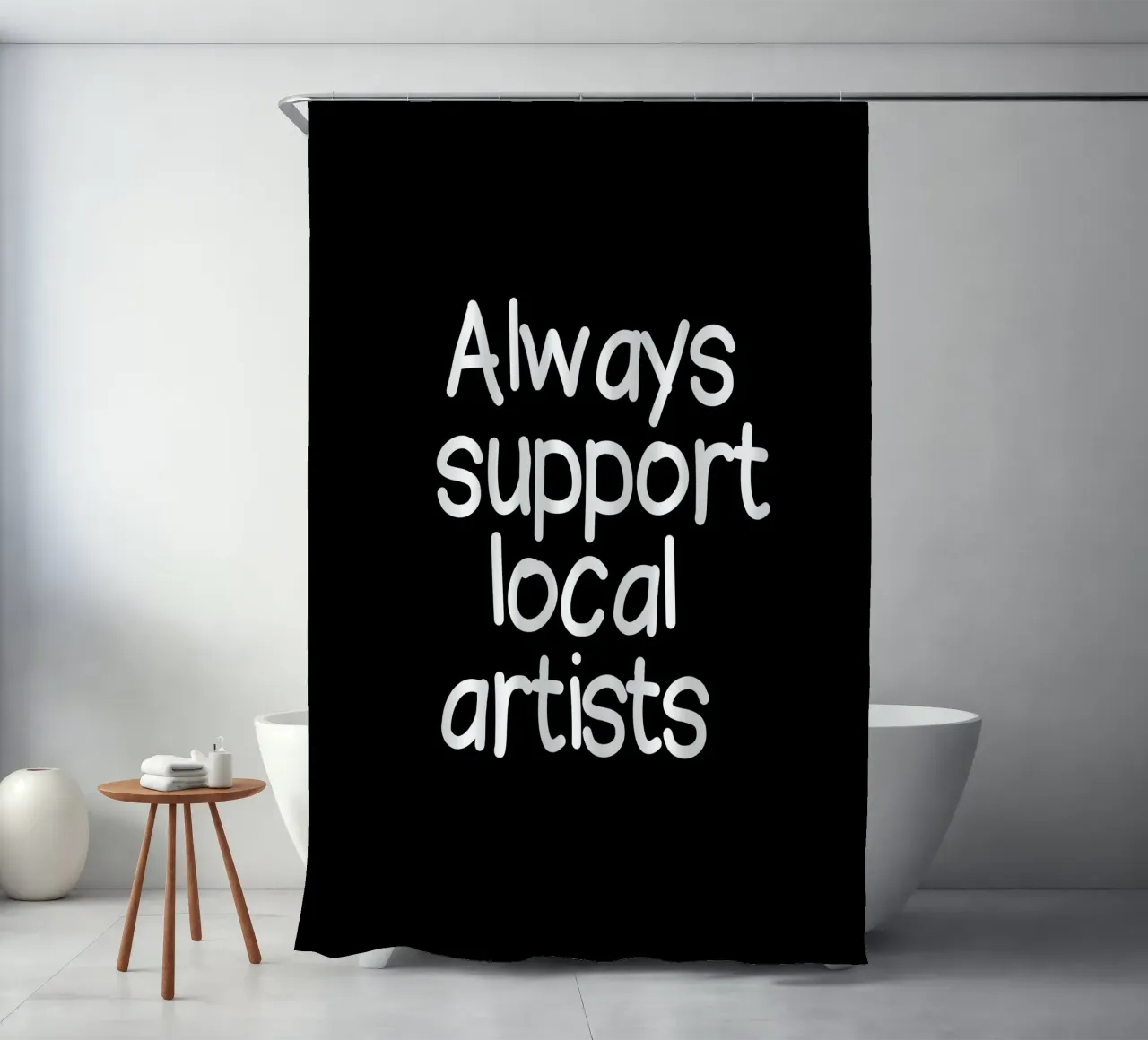 Always support local artists tenda da doccia da happieeagle