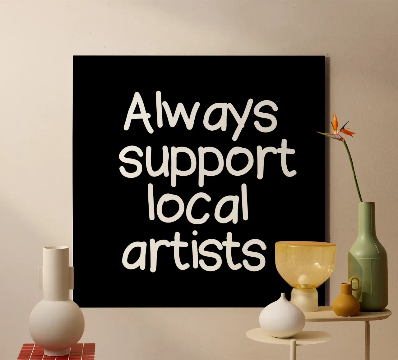 Always support local artists alluminio dibond da happieeagle