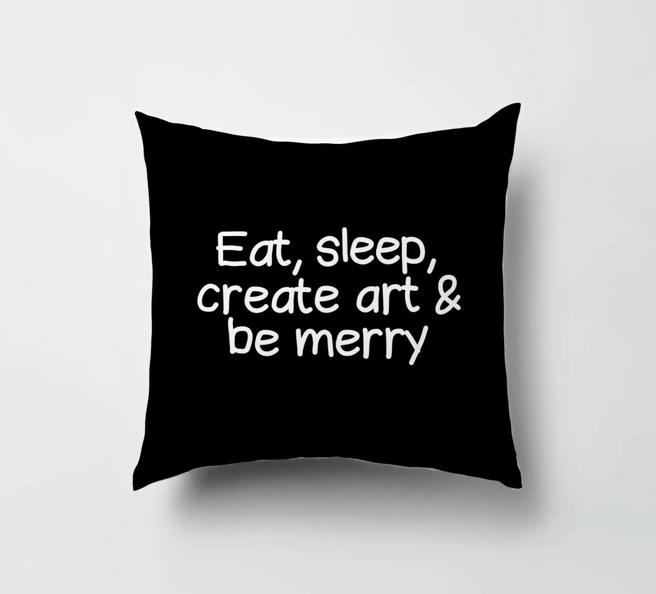 Eat, sleep, create art and be merry cuscino da happieeagle