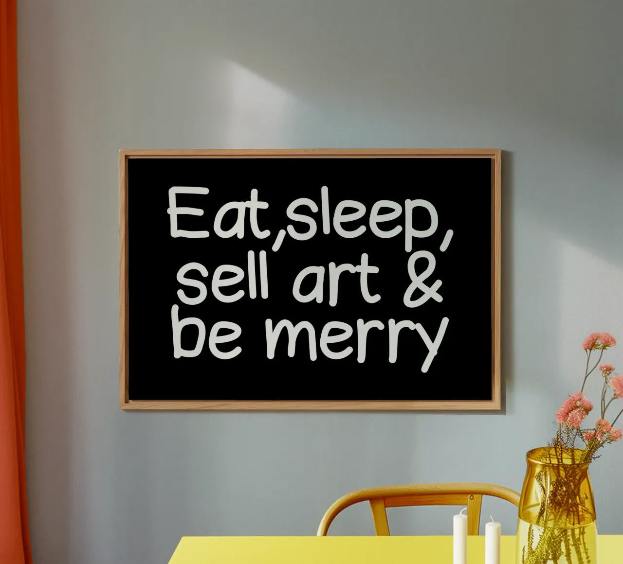 Eat, sleep, sell art and be merry alluminio dibond da happieeagle
