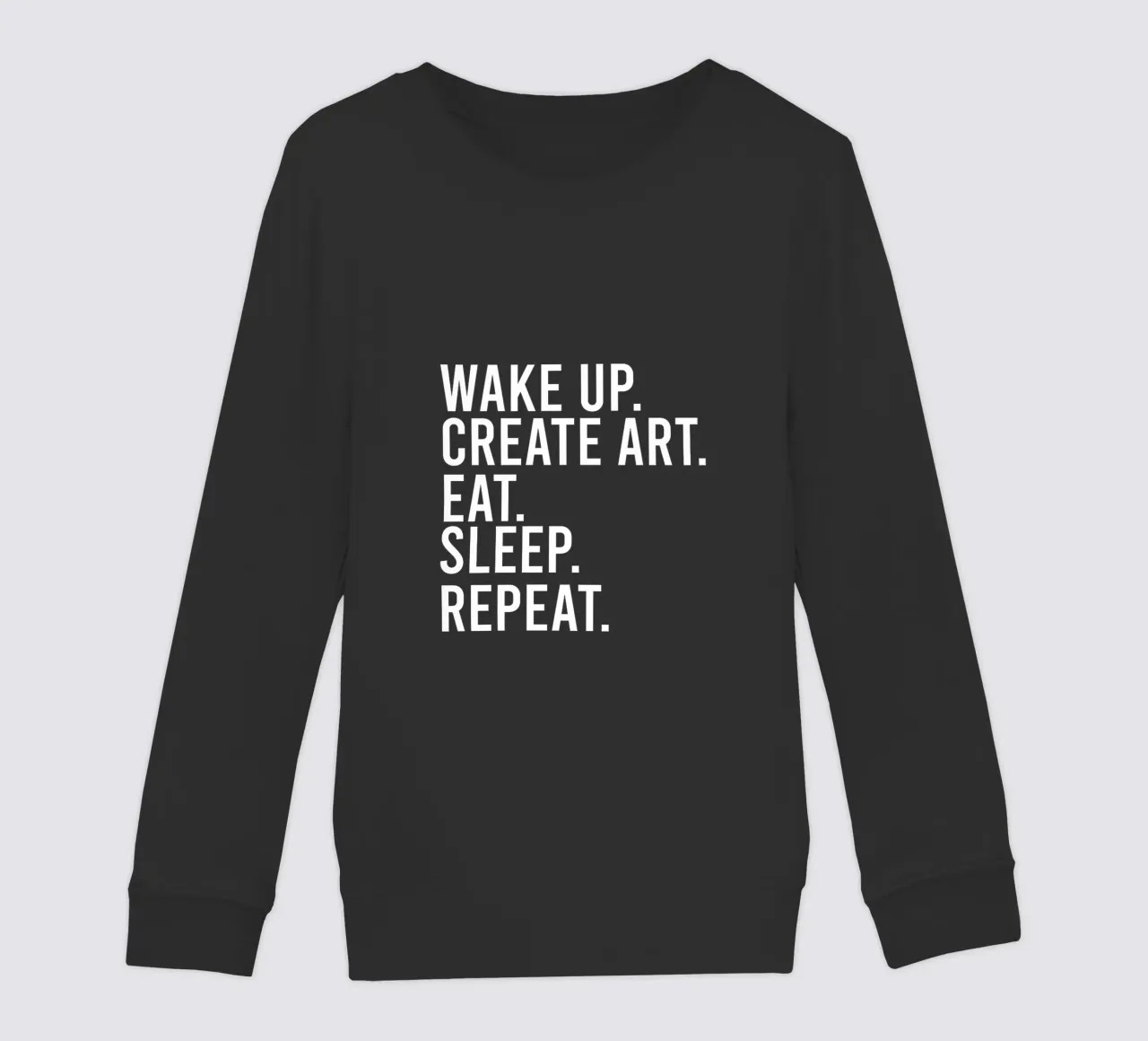 Wake up create art eat sleep repeat felpa bambino da happieeagle
