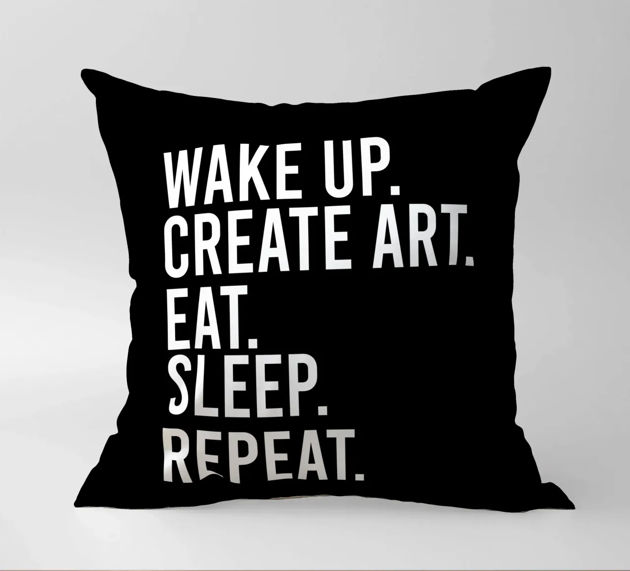 Wake up create art eat sleep repeat cuscino da happieeagle