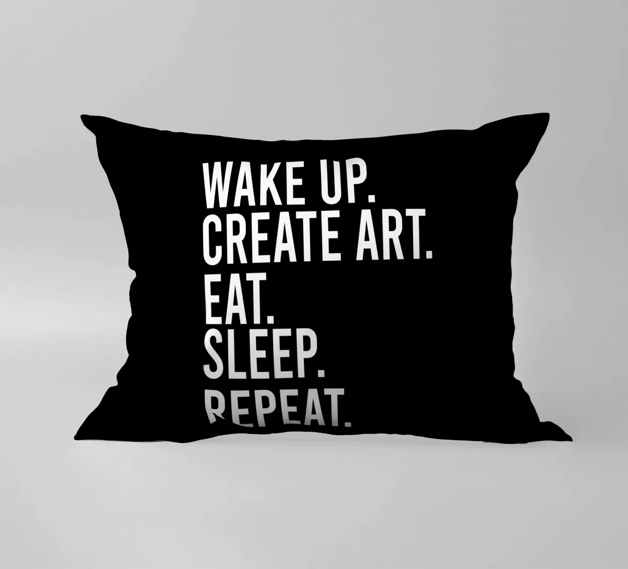 Wake up create art eat sleep repeat cuscino da happieeagle