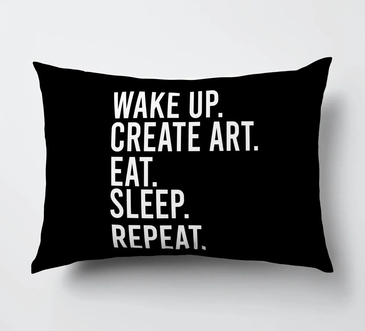 Wake up create art eat sleep repeat cuscino da happieeagle