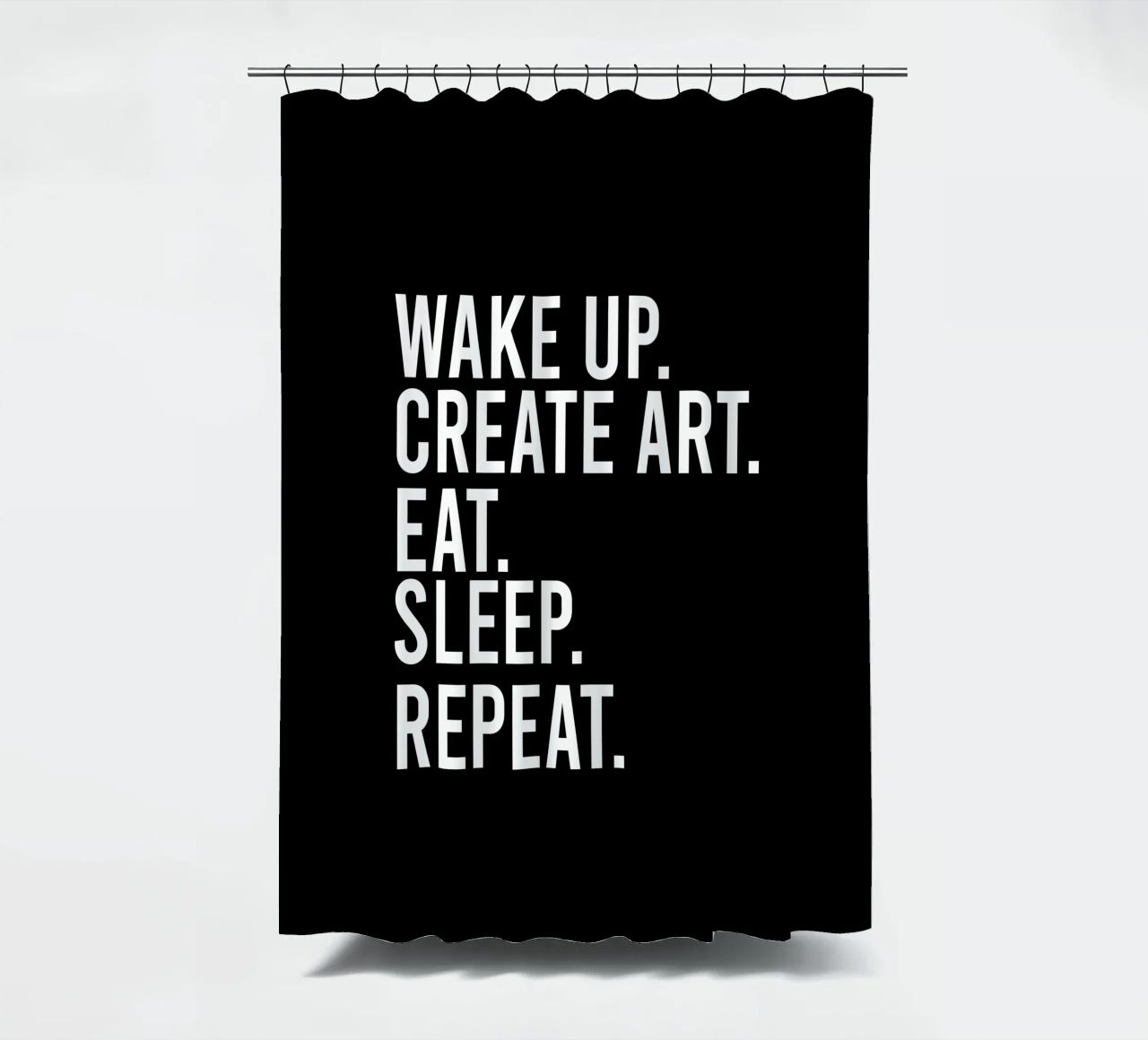Wake up create art eat sleep repeat tenda da doccia da happieeagle