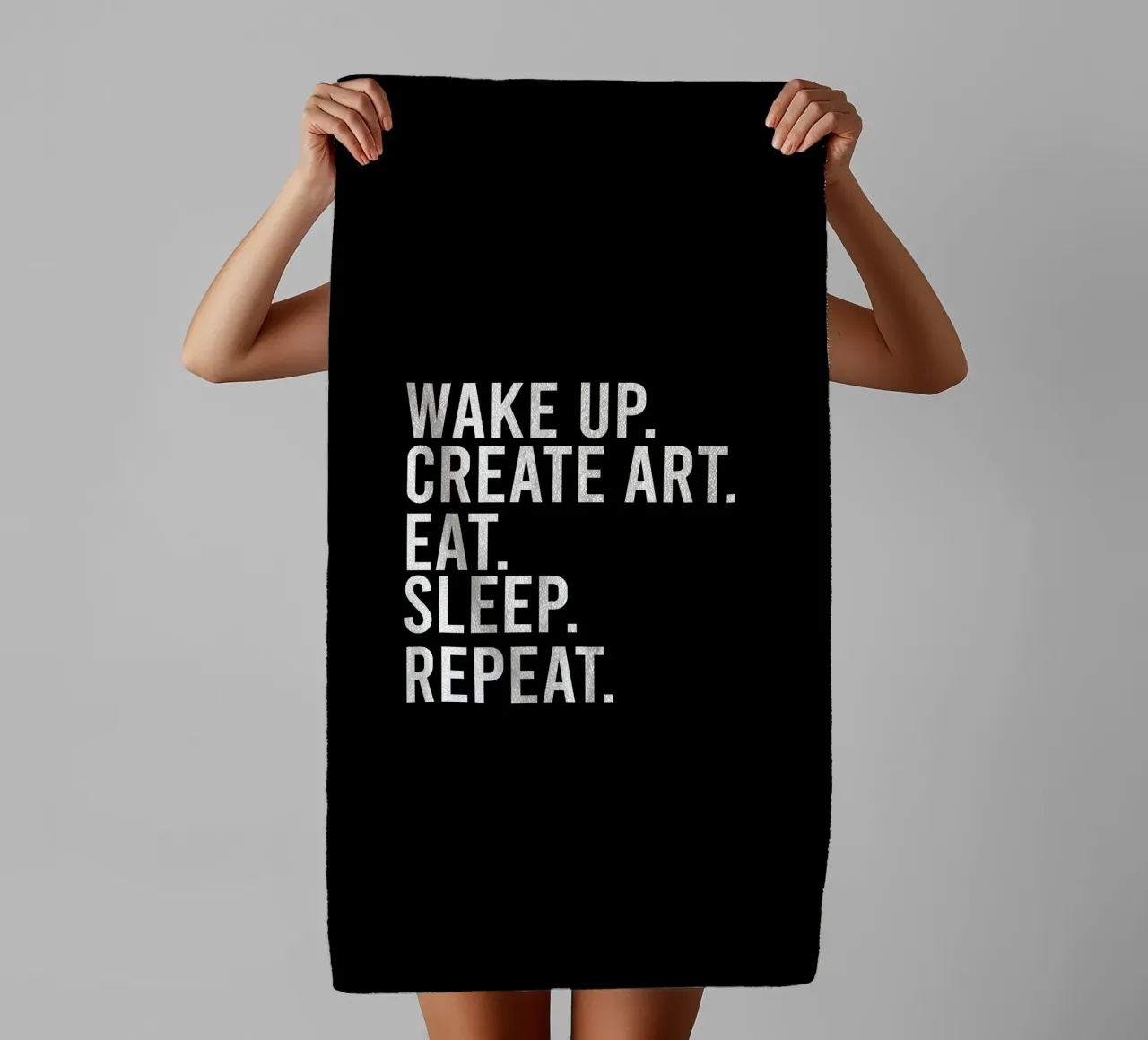 Wake up create art eat sleep repeat towel by happieeagle