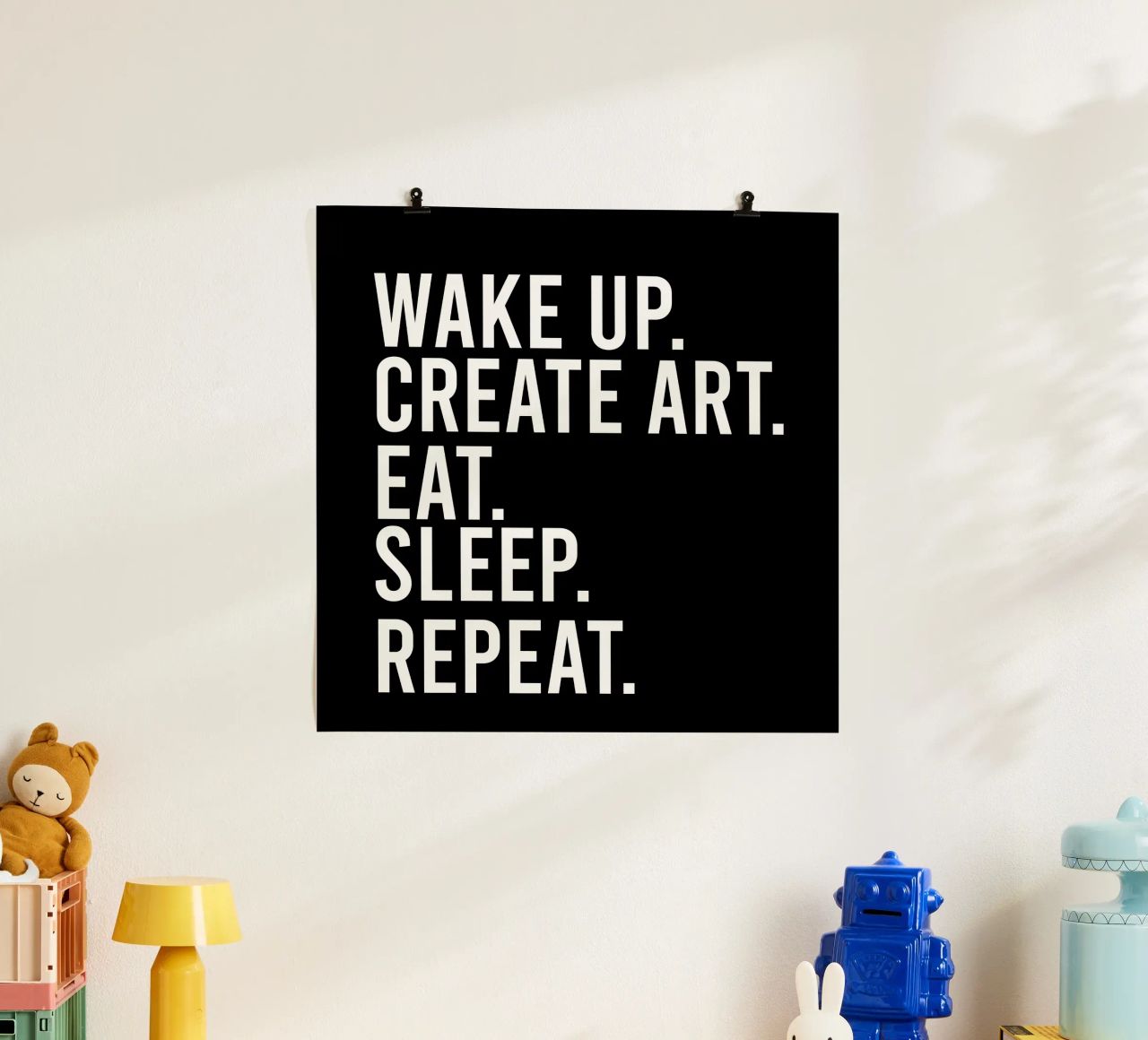 Wake up create art eat sleep repeat poster da happieeagle