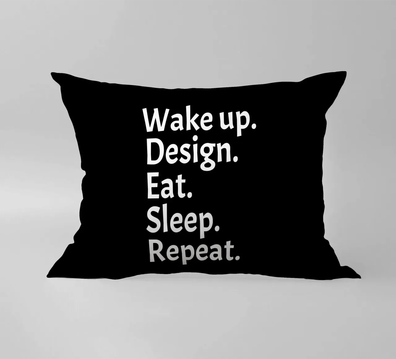 Wake up design eat sleep repeat cuscino da happieeagle