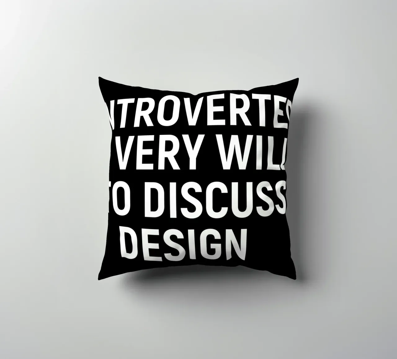 Introverted but very willing to discuss design Kissen von happieeagle