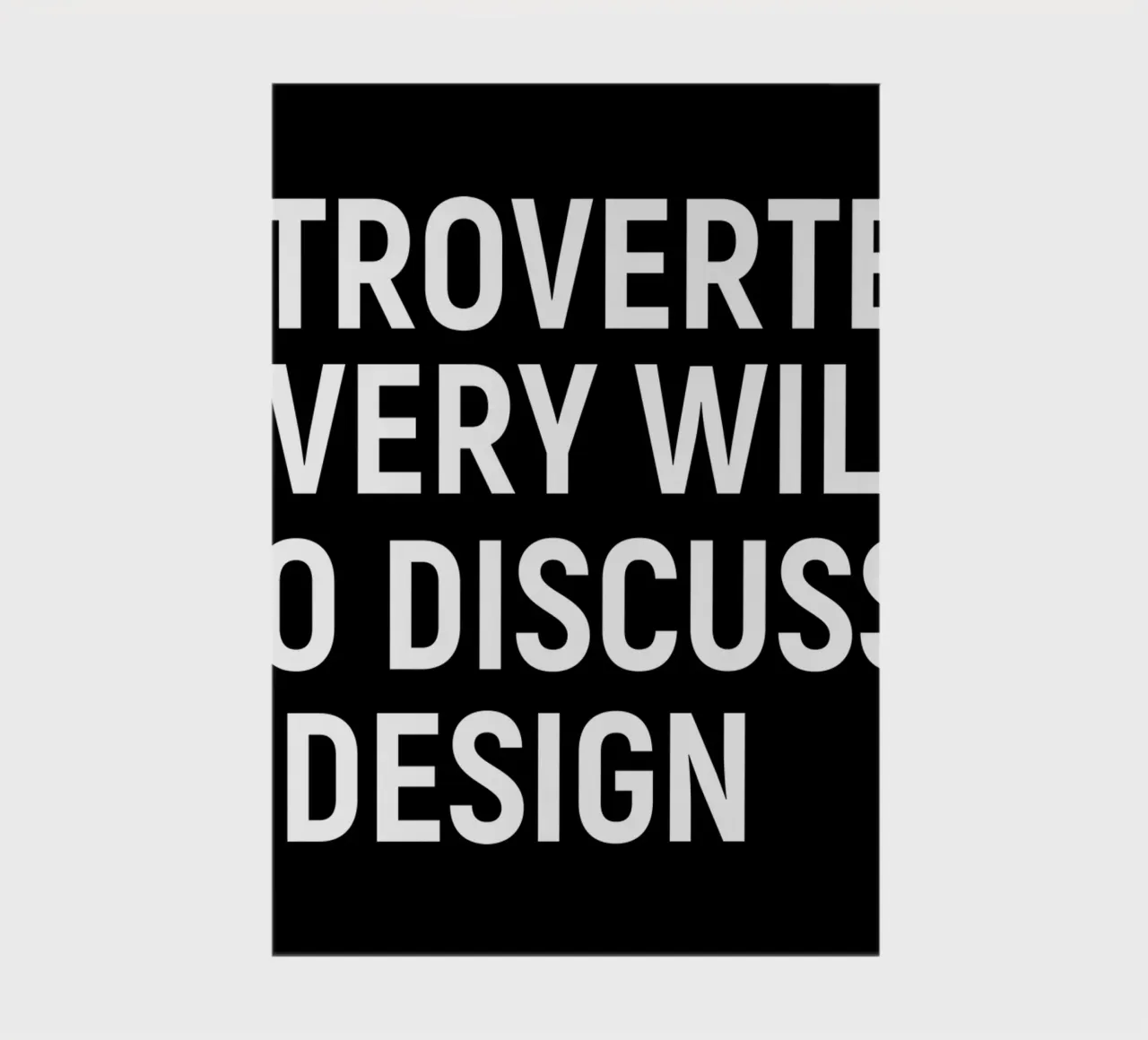 Introverted but very willing to discuss design Notizbuch von happieeagle
