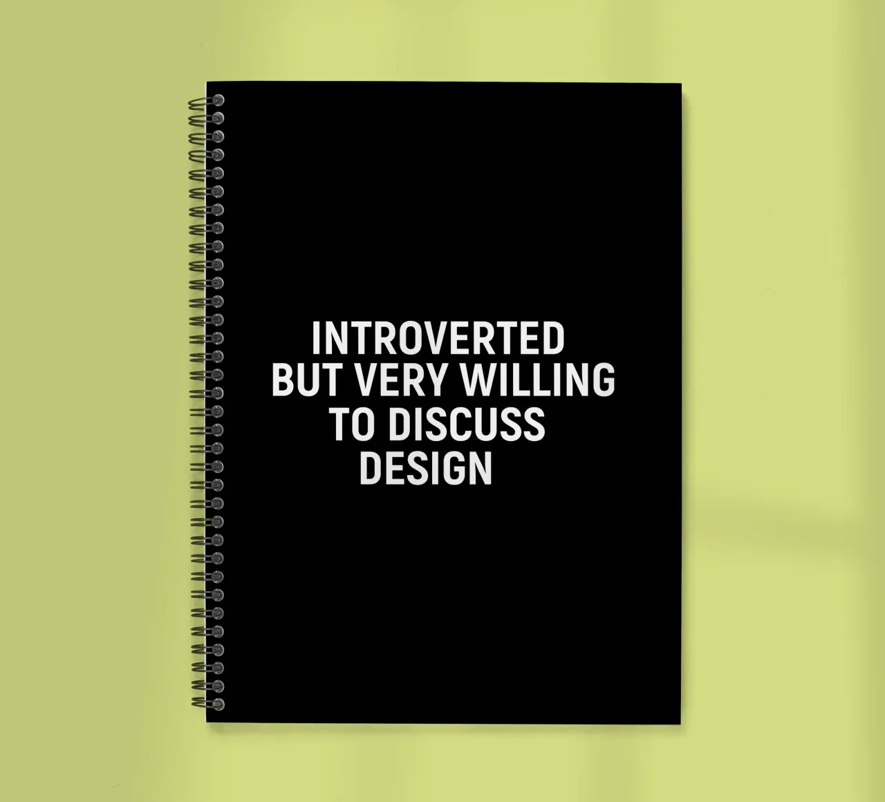 Introverted but very willing to discuss design spiral notebook by happieeagle