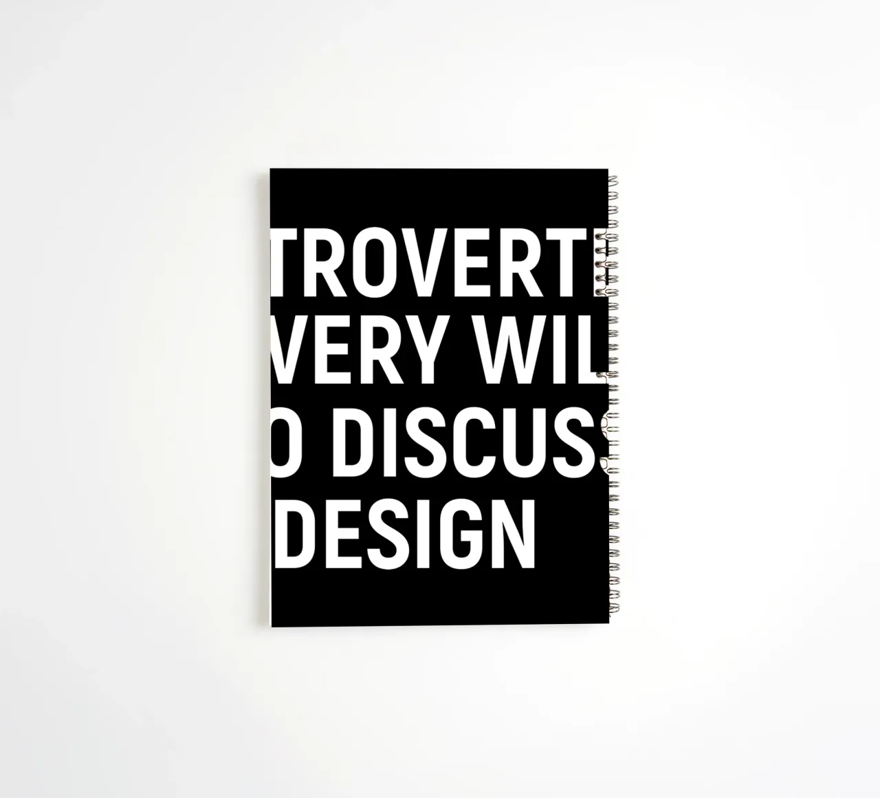 Introverted but very willing to discuss design spiral notebook by happieeagle