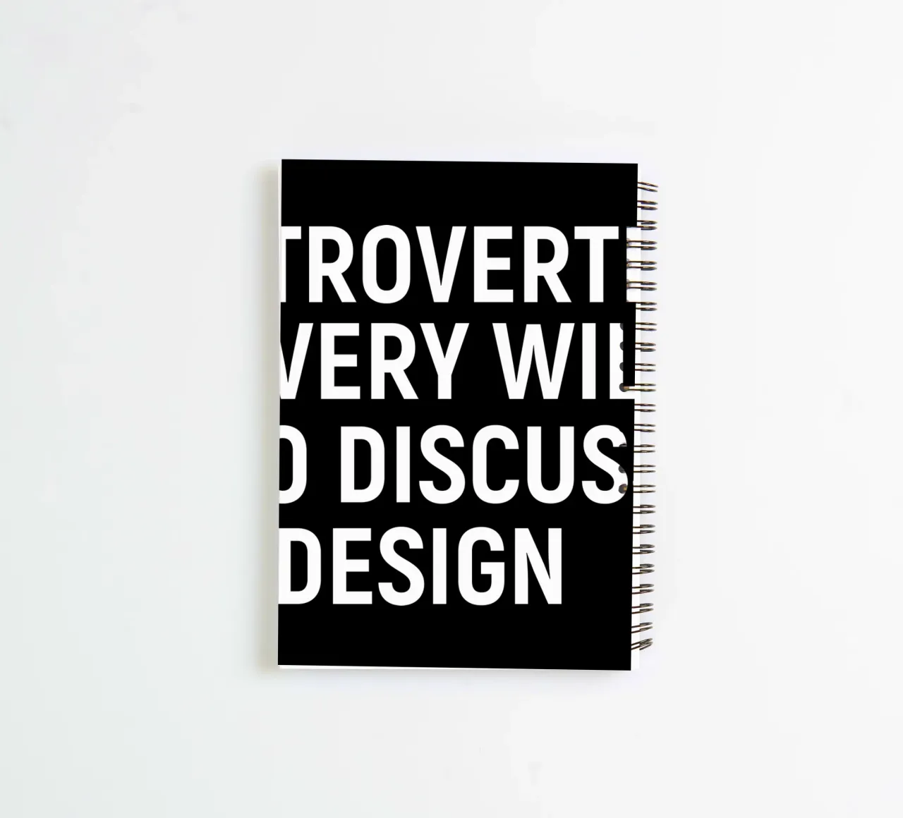 Introverted but very willing to discuss design spiral notebook by happieeagle