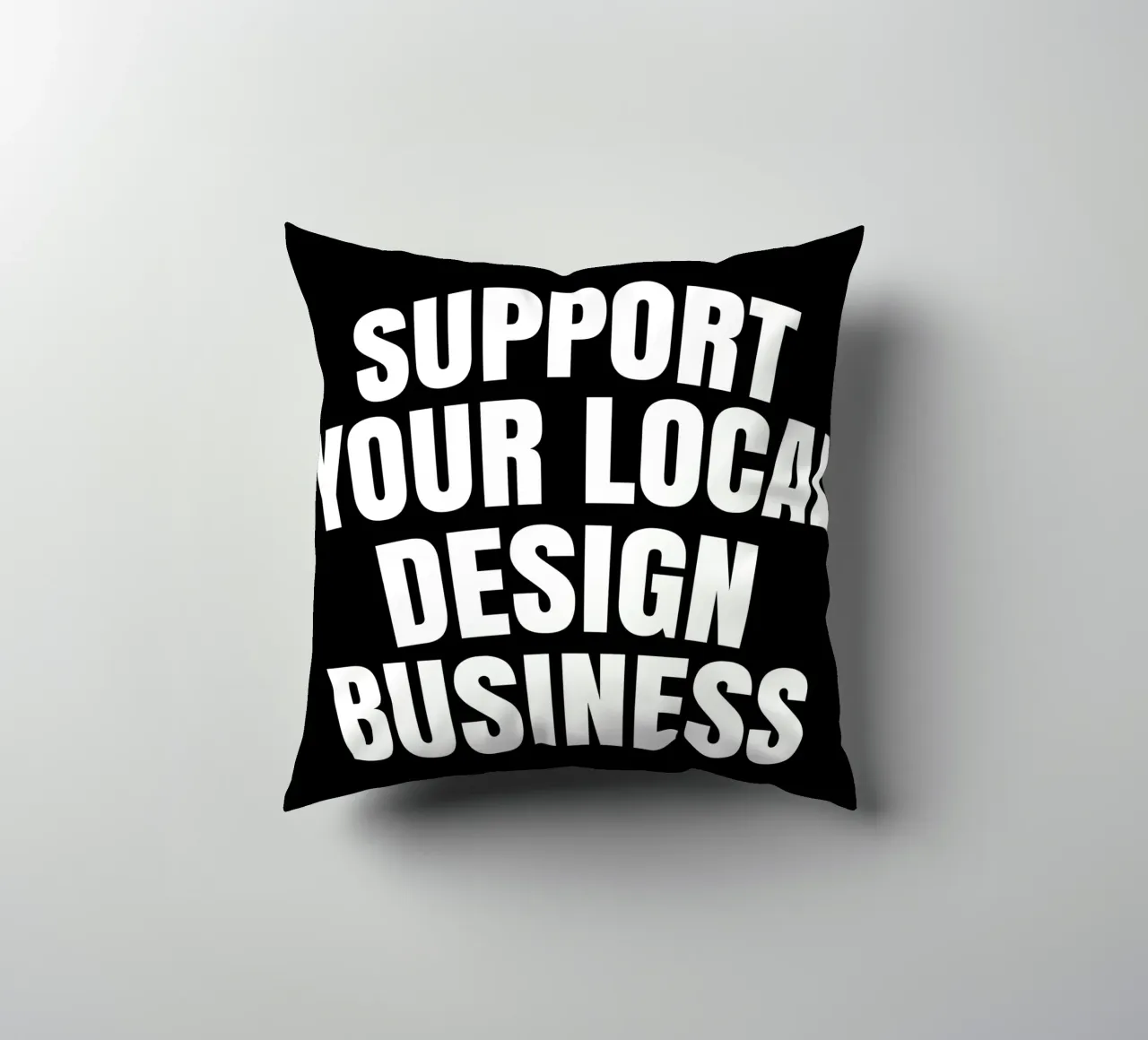 Support your local design business cuscino da happieeagle