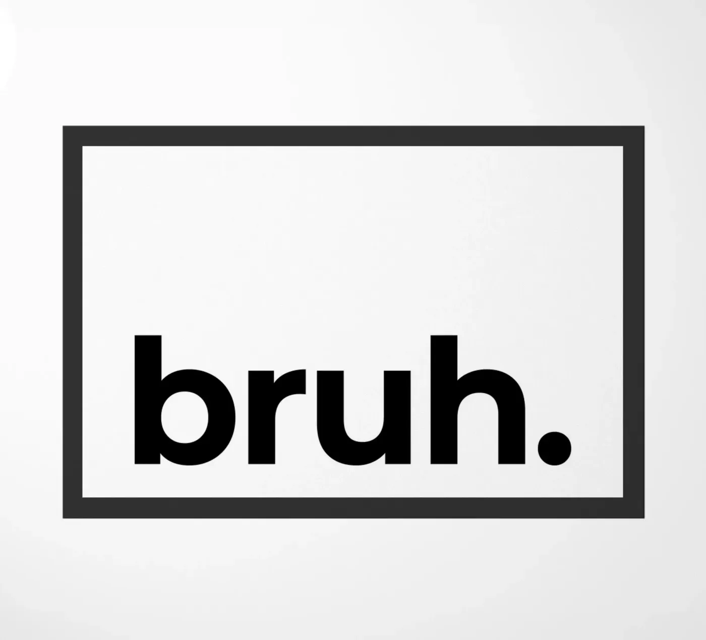 Bruh Fußmatte von Paigaam Studio