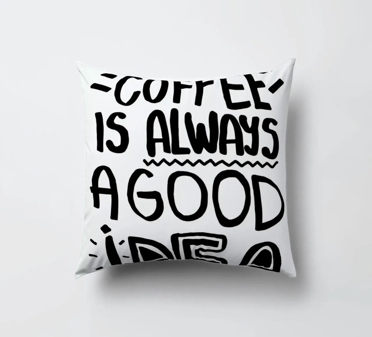Coffee Is Always A Good Idea cuscino da Vasare Nar