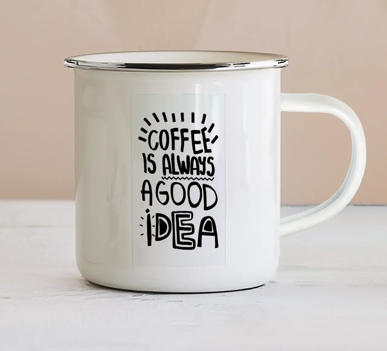 Coffee Is Always A Good Idea Emaille Tasse von Vasare Nar
