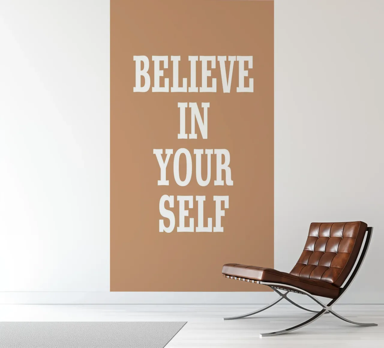 Believe in your self Fototapete von WORD & WONDER