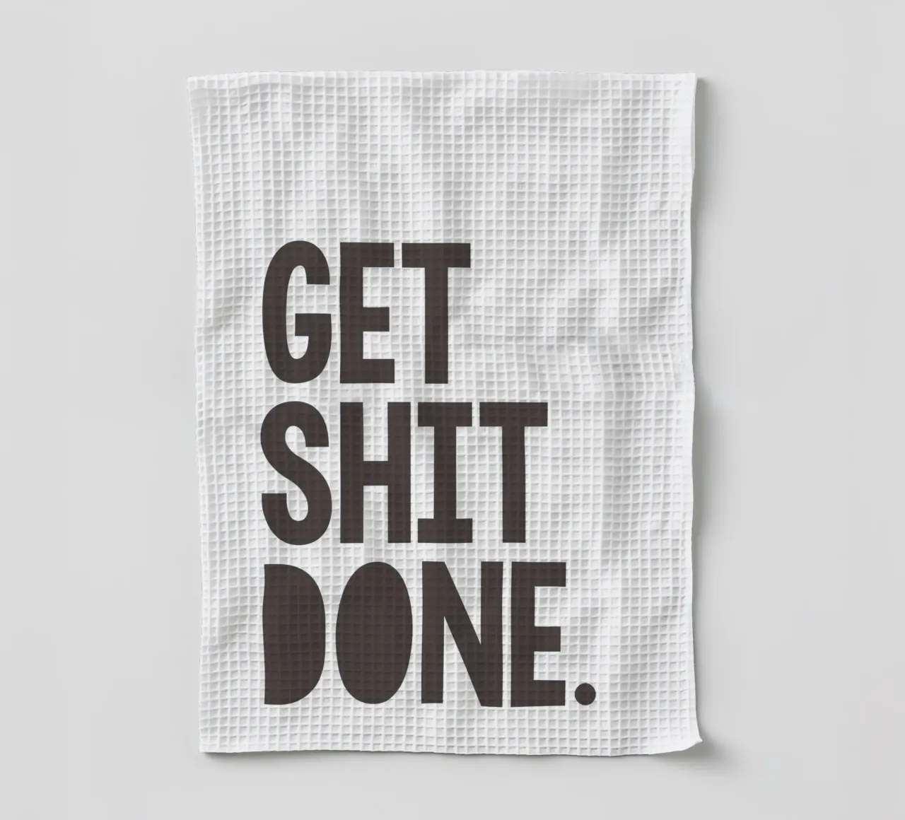 Get Shit Done canovaccio da cucina da WORD & WONDER