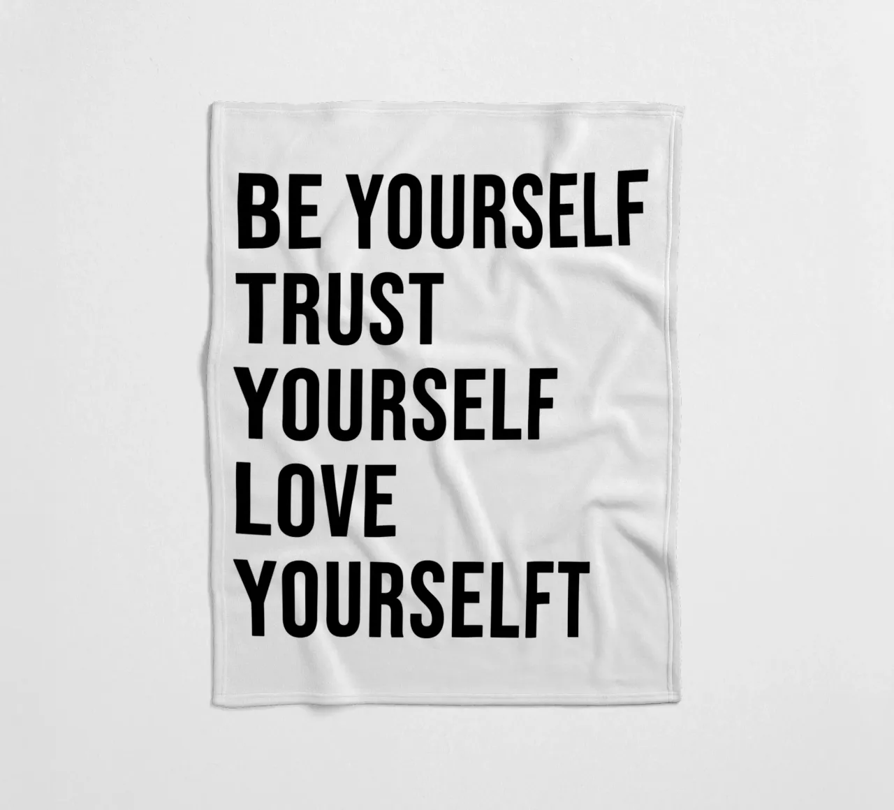 Be Yourself, Trust Yourself, Love Yourself. coperta in pile da WORD & WONDER